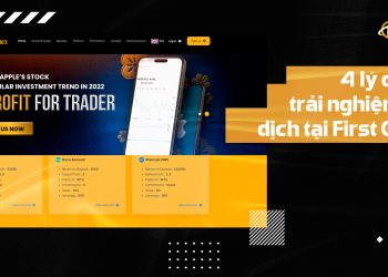 4 Lý Do Nên Trải Nghiệm Giao Dịch Tại Sàn First Option