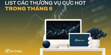 Sàn First Option – Top thương vụ nên đầu tư tháng 5/2023