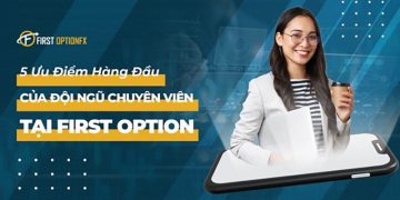 First Option Cung Cấp Đa Dạng Tài Khoản Giao Dịch Cho Nhà Đầu Tư