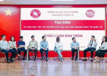 Giới thiệu các chương trình đào tạo Thạc Sĩ Chuyên Ngành Kinh Tế Quốc Tế giảng dạy bằng tiếng anh tại Trường Đại Học Ngoại Thương