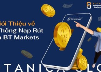 Hệ thống nạp rút đáng tin cậy và nhanh chóng BT MARKETS