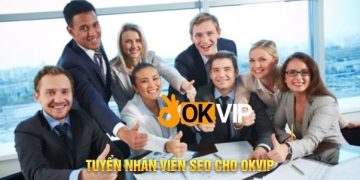 OKVIP Tuyển Dụng Tài Năng: Cơ Hội Tham Gia Đội Ngũ Xuất Sắc