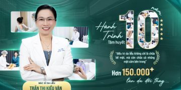 Bác sĩ da liễu Trần Thị Kiều Vân – Khi làn da được ‘thở’, tự nhiên sẽ lành